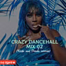 CRAZY DANCEHALL MIX  02(kicks and drums edition)DJ XBOY THE XTREME FT SPICE, SHENSEEA,DEmARCO,VYBZ KARTEL, SHANEIL..