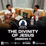 283. THE DIVINITY OF JESUS (HEBREWS 1)