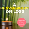 Healing After A Loss