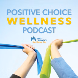Positive Choice Wellness Podcast