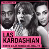 Las Kardashian: Las REINAS del reality | Parte 2 | Docuchicxs #16