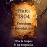 The Sins of Haiti - Punished for Freedom (Part 2)