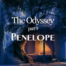 The Odyssey: Part 9 - Penelope