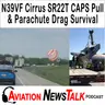 420 Cirrus SR22T CAPS Pull: N39VF Power Loss and Parachute Drag Survival