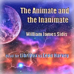 Animate and the Inanimate, The by William James Sidis (1898 - 1944)