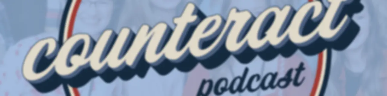 Counteract Podcast