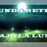BAJO LA LUNA