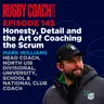 Honesty, Detail and the Art of Coaching the Scrum, with Mark Williams