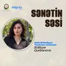 Zülfiyyə Qurbanova ilə teatr, sənət və səhnə həyatı haqqında I Sənətin səsi