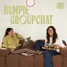 Bumpie Group Chat: the many identity shifts of motherhood, aging, reasons why we choose NOT to drink, neighbour dramas & more!