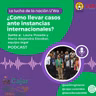 La lucha de la Nación U’wa ante la CorteIDH: El fallo histórico y un nuevo precedente sobre el consentimiento informado 3/3