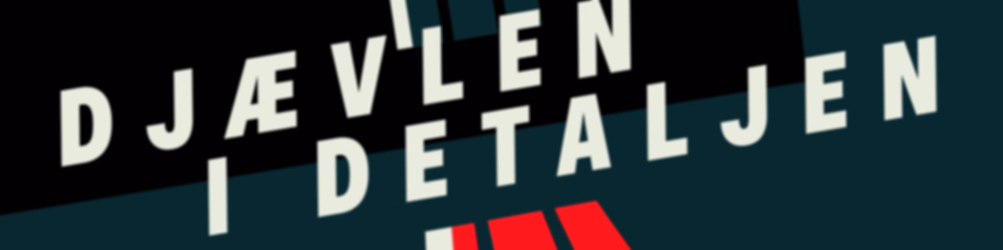 Djævlen i detaljen
