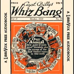 Captain Billy's Whiz Bang, Vol. 2, No. 13, October, 1920 by W. H. Fawcett (1885 - 1940)