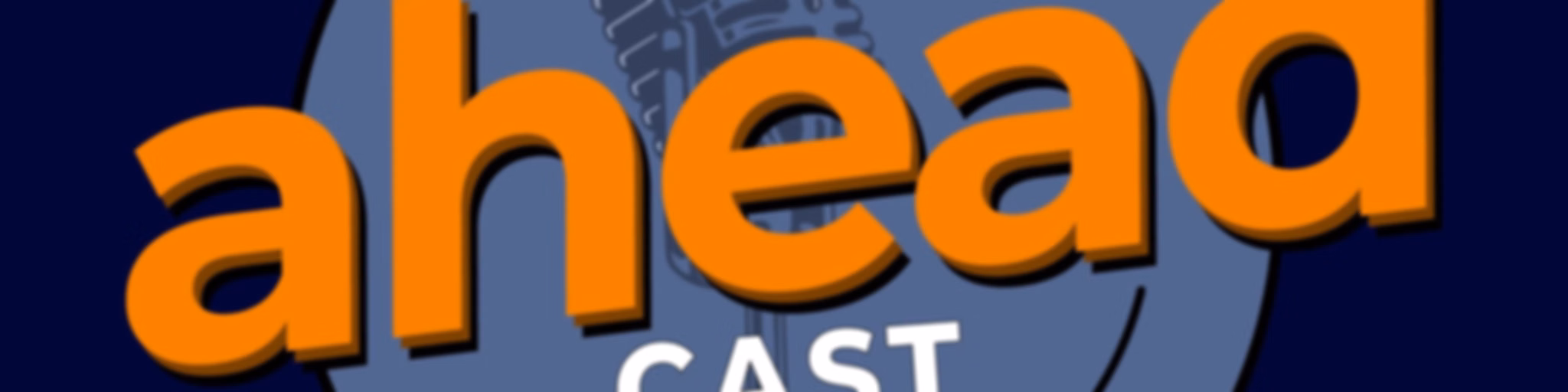 AHEADCAST