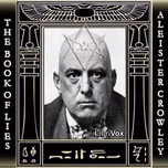 Book of Lies, The by Aleister Crowley (1875 - 1947)