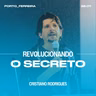 Revolucionando o Secreto - Cristiano Rodrigues
