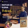 Episode 536: 15 de Agosto de 2026  - Notas de Elena - Material complementario de ES para adultos