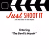 Entering “The Devil’s Mouth” w/Director Jeff Wadlow - Just Shoot It 538