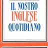 Il nostro INGLESE quotidiano B