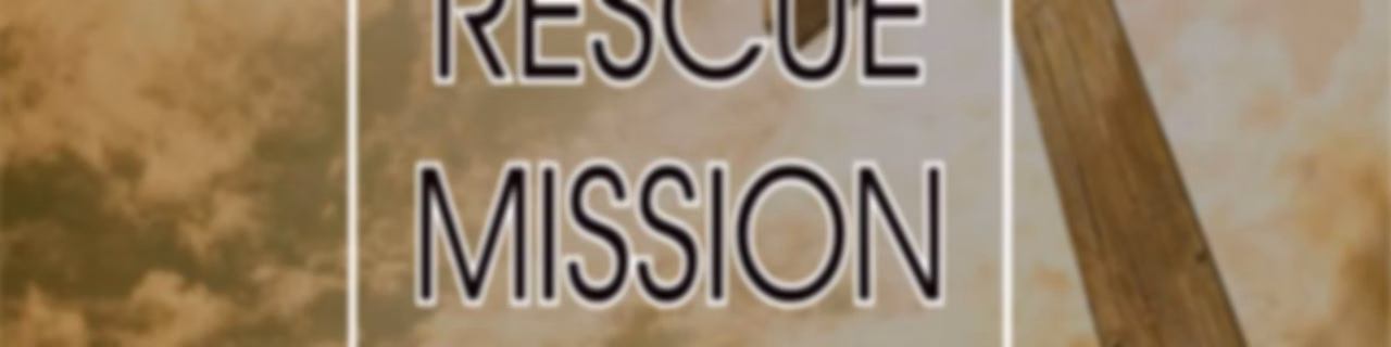 Rescue Mission