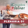 Episódio Especial - Plenária 1 - Rev. Hernandes Dias Lopes - 3ª Conferência Casados e Felizes