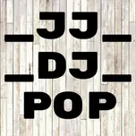 JJ_DJ_POP