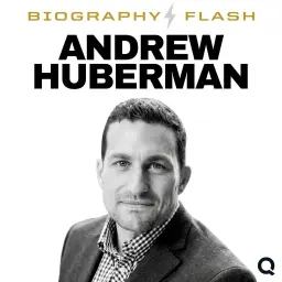 Andrew Huberman - Biography Flash