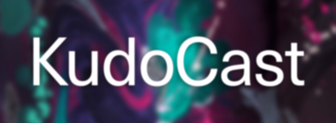 KudoCast