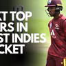 Top five West Indian young stars - who will save us?