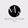 keeping up with Maryam