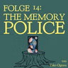 #14 - The Memory Police von Yoko Ogawa: Kafkaeske Parabel über Faschismus und das Vergessen