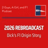 Interview | 2026 Rebroadcast | Dick's F1 Origin Story | 194 | He Ran Out of Talent and Money at the Same Time. Thirty Years Later, He Went Back Anyway.