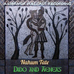 Dido and Aeneas by Nahum Tate (1652 - 1715)