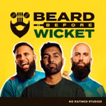 Beard Before Wicket Podcast