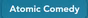 88.1 Atomic FM -  Atomic Comedy