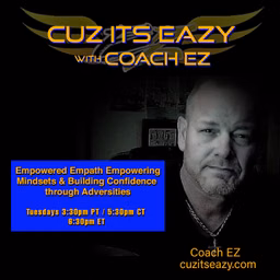 Cuz Its Eazy with Coach EZ