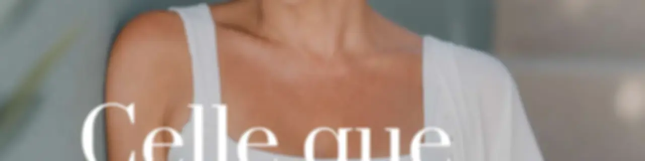Celle que tu deviens