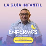🤒 Niños Enfermos | La Guía Infantil