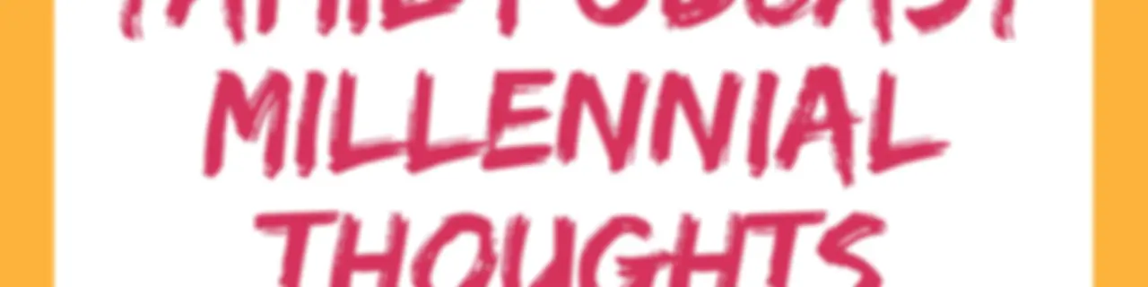Tamil Podcast | Millennial Thoughts தமிழ்