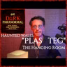 Haunted Wales: Plas Teg - The Hanging Room