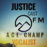 Justice Castfm