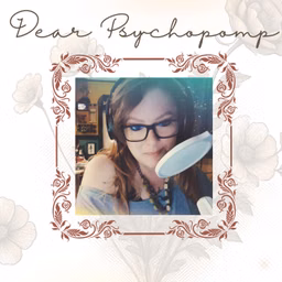 Dear Psychopomp: Let's Talk About Death