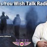 As You Wish Talk Radio, August 29, 2026