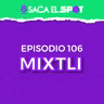 PELEAR MMA EN OTRO CONTINENTE, PREPARACIÓN, LIDIAR CON LA DERROTA - Ep. 106 - MIXTLI. SACA EL SPOT