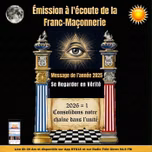 Emission à l'écoute de la Franc Maçonnerie