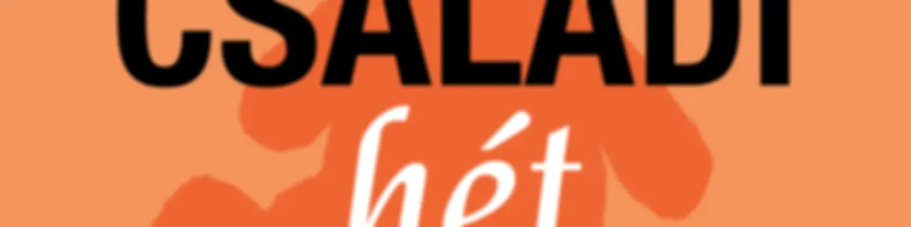 Családi hét - InfoRádió - Infostart.hu