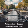 Bike, Barge & Belgian Beer: Cycling from Amsterdam to Bruges