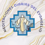 Meditaciones diarias del Evangelio