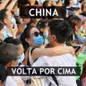 #122 China - a volta por cima
