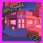 HQ's Good Vibes with Profeel